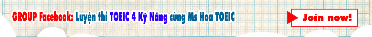 Luyện thi TOEIC 4 kỹ năng cùng cô Hoa - Ms Hoa TOEIC